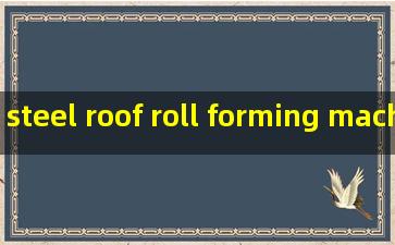 steel roof roll forming machine